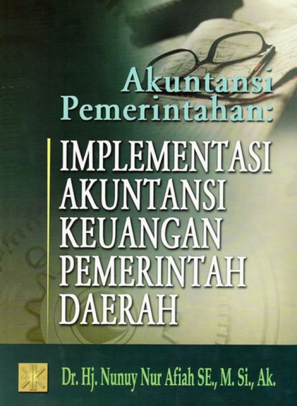 Cover Buku Akuntansi Pemerintah: Implementasi Akuntansi Keuangan Pemda