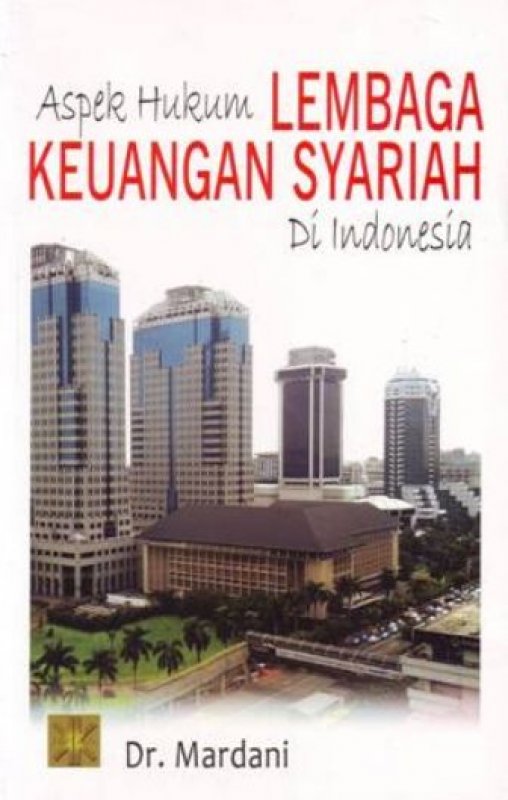 Cover Buku Aspek Hukum Lembaga Keuangan Syariah Di Indonesia