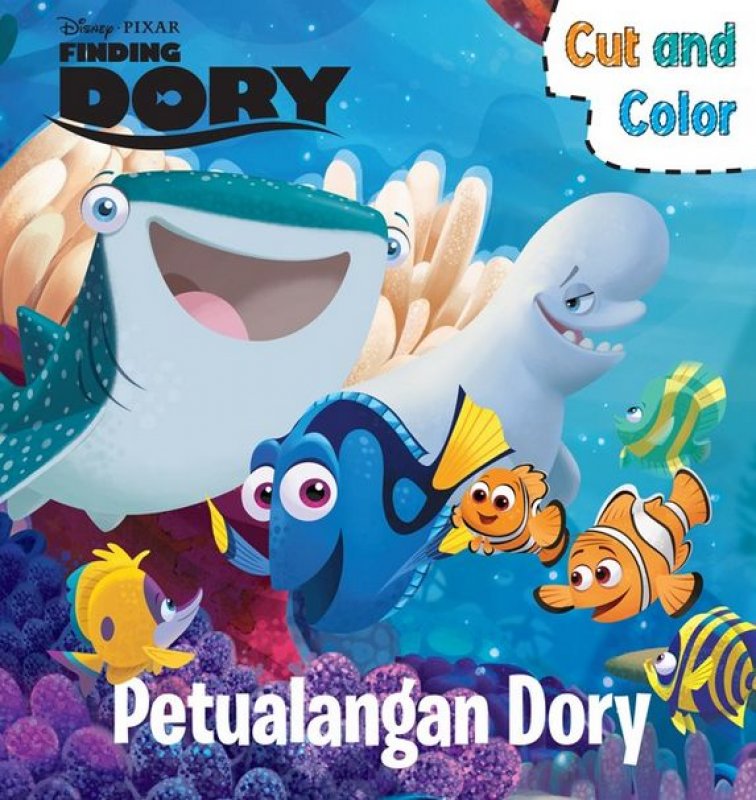 Cover Buku Cut And Color Finding Dory - Petualangan Dory