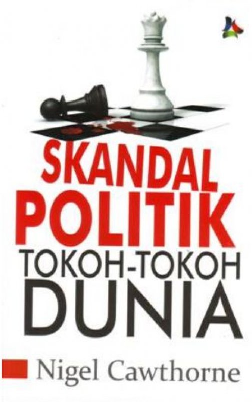 Cover Buku Skandal Politik Tokoh-Tokoh Dunia