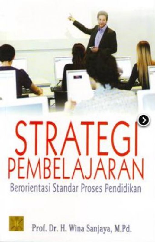 Cover Buku Strategi Pembelajaran: Berorientasi Standar Proses Pendidikan
