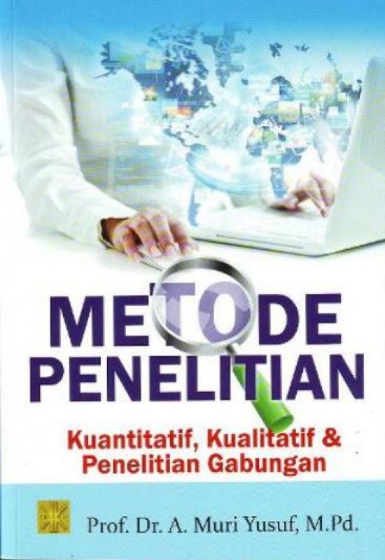 Cover Buku Metode Penelitian Kuantitatif, Kualitatif & Penelitian Gabungan