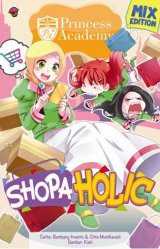 Komik Princess Academy Mix Edit: Shopaholic