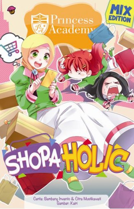 Cover Buku Komik Princess Academy Mix Edit: Shopaholic