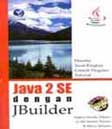 Java 2 SE Dengan Jbuilder