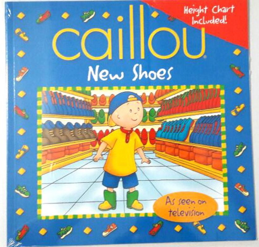 Cover Buku Caillou: New Shoes [Height Chart Included] (english version)