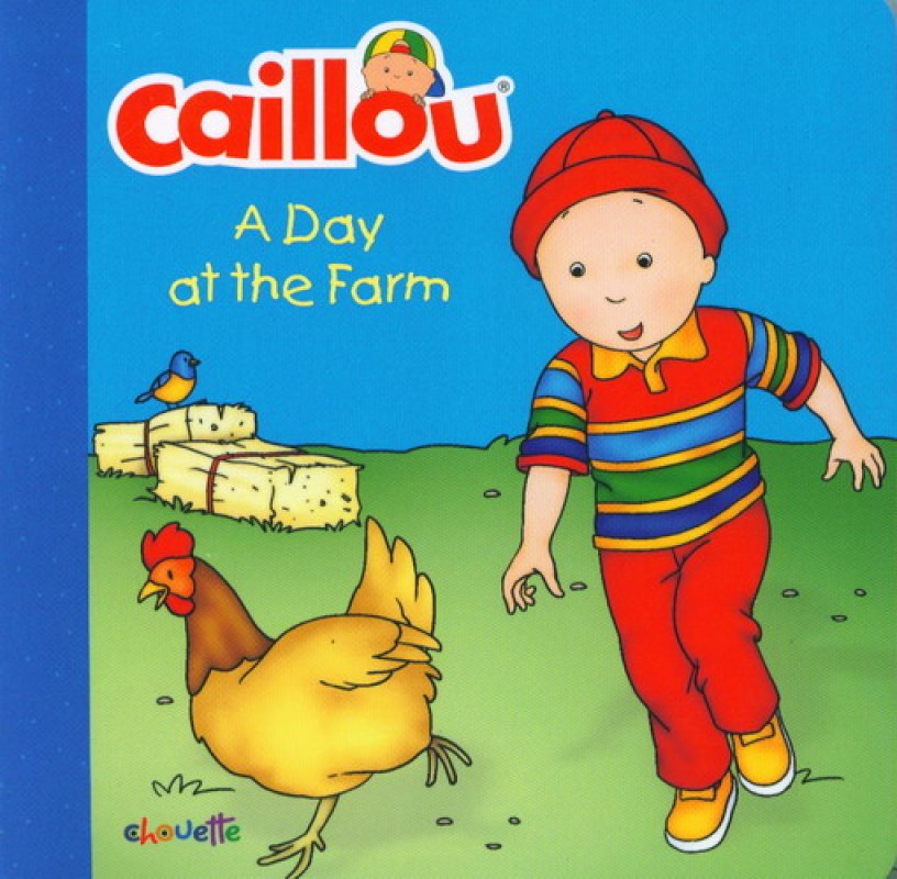 Cover Buku Caillou: A Day at the Farm (english version)
