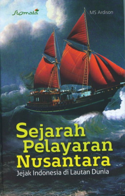Cover Buku Sejarah Pelayaran Nusantara: Jejak Indonesia di Lautan Dunia