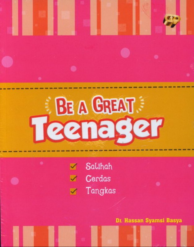 Cover Buku Be A Great Teenager