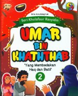 Seri Khulafaur Rasyidin 2 : Umar Bin Khaththab Yang Membedakan Haq dan Batil