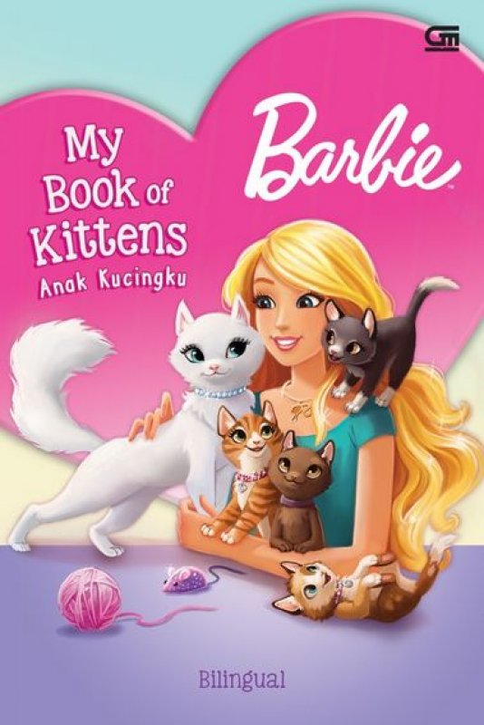 Cover Buku Barbie: Anak Kucingku (My Book Of Kittens)