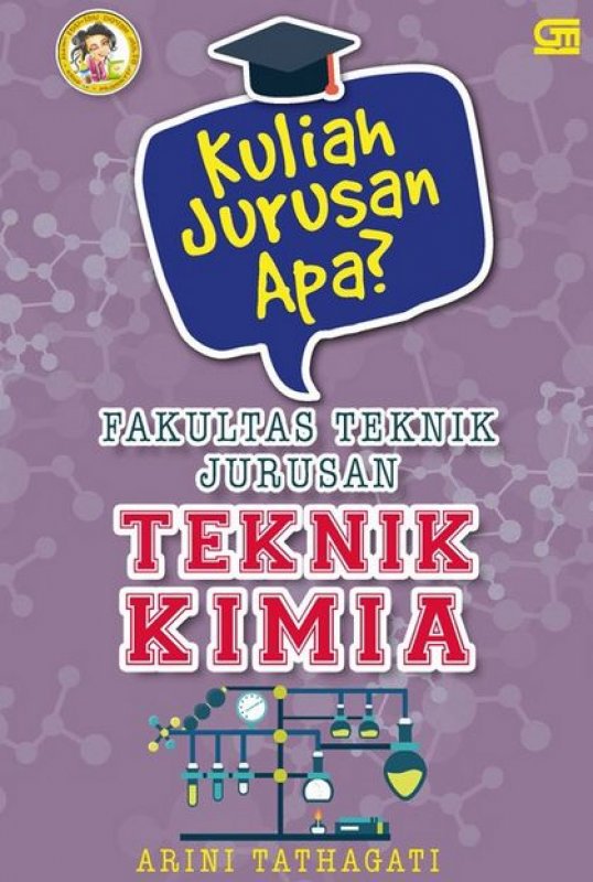 Cover Buku Kuliah Jurusan Apa? Fakultas Teknik Jurusan Teknik Kimia
