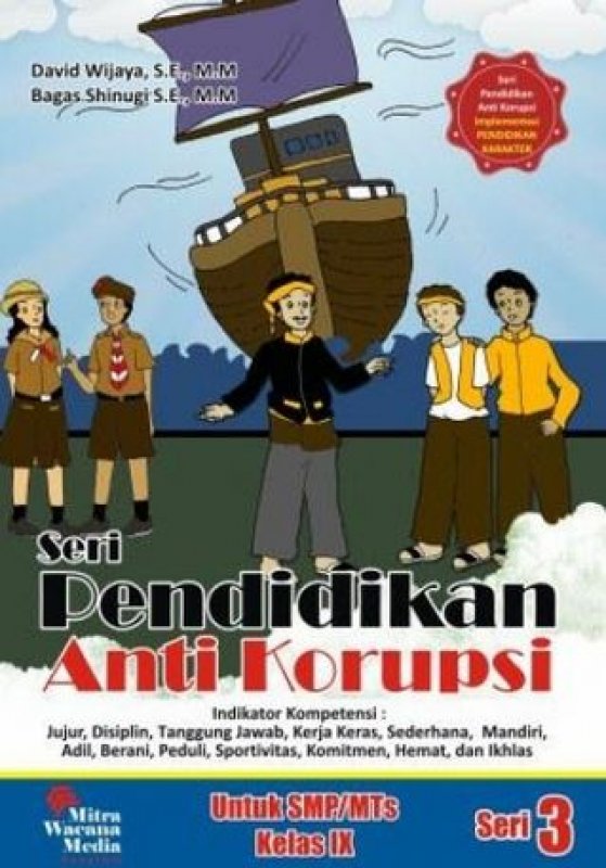 Cover Buku Seri Pendidikan Anti Korupsi Untuk SMP/MTs Kelas IX (Seri 3)
