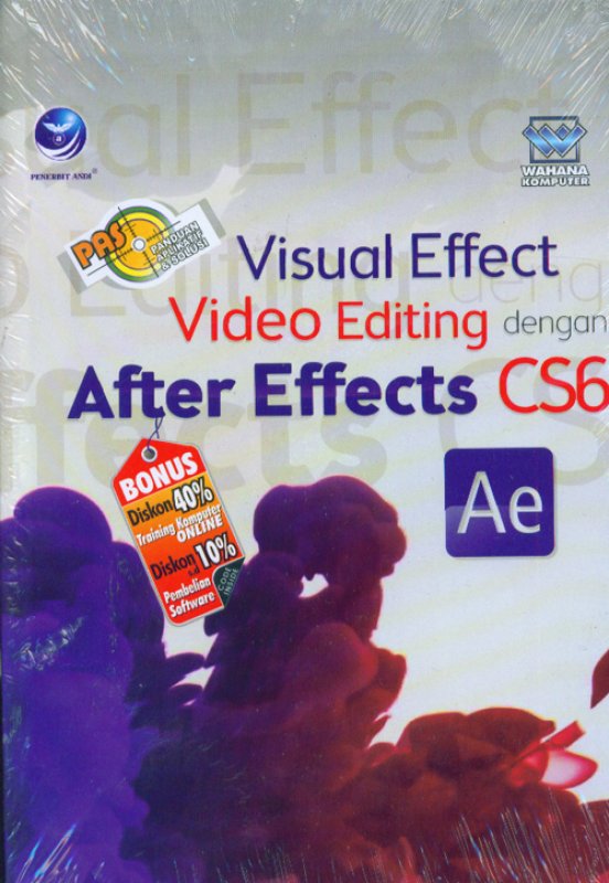 Cover Buku Panduan Aplikatif & Solusi: Visual Effect Video Editing dengan After Effects CS6