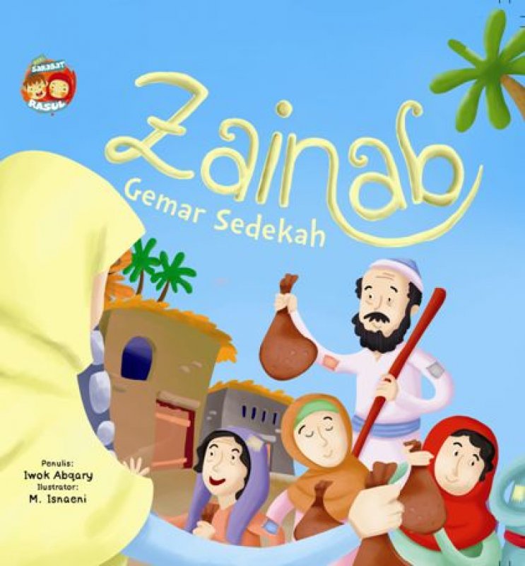 Cover Buku Bb.Seri Sahabat Rasul: Zainab Gemar Sedekah