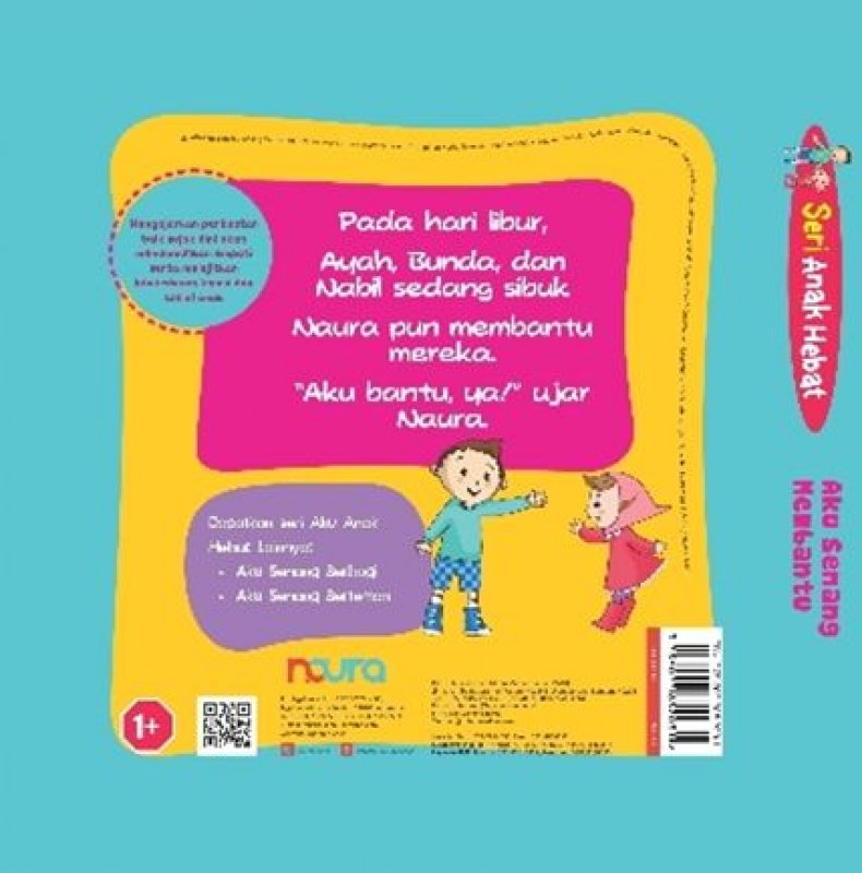 Cover Belakang Buku Seri Anak Hebat: Aku Senang Membantu (Board Book)