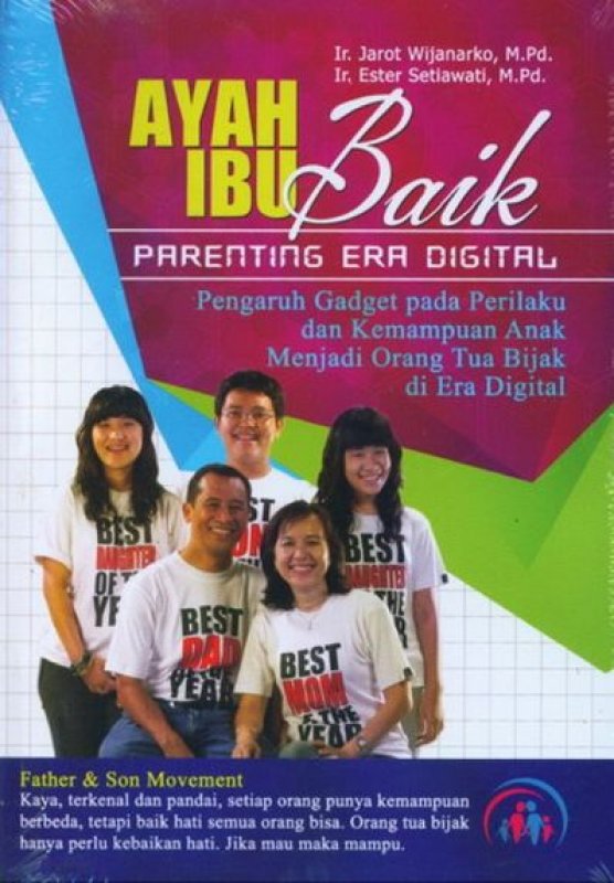 Cover Buku Ayah Ibu Baik - Parenting Era Digital [Distributor]