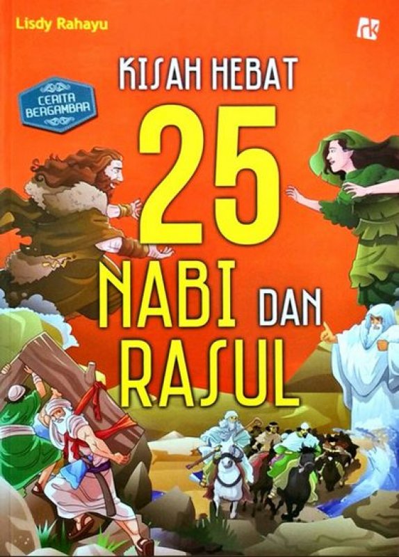 Cover Buku Cerita Bergambar Kisah Hebat 25 Nabi dan Rasul