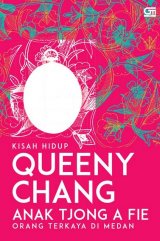 Kisah Hidup Queeny Chang