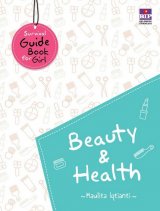 Survival Guide Book For Girls : Beauty And Health