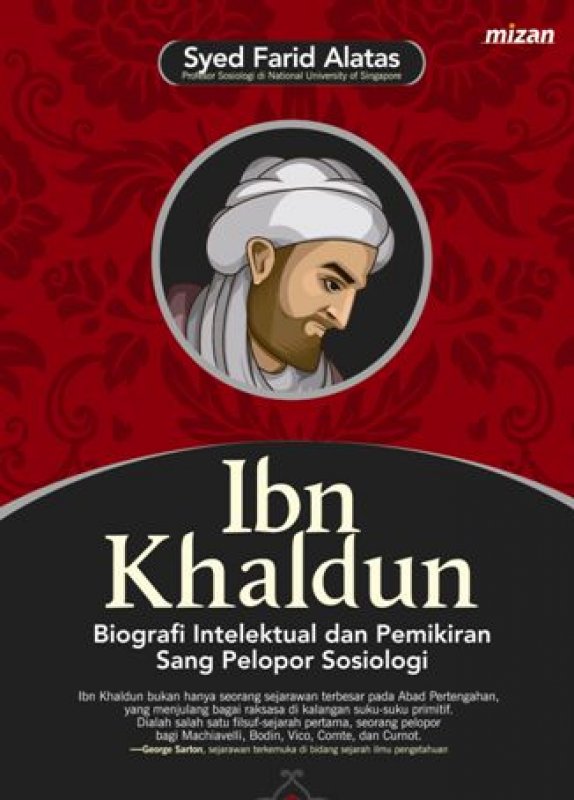 Cover Buku Ibn Khaldun : Biografi Intelektual Dan Pemikiran Sang Pelopor Sosiologi