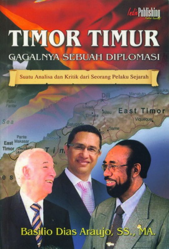 Cover Buku Timor Timur Gagalnya Sebuah Diplomasi