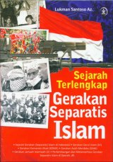 Sejarah Terlengkap Gerakan Separatis Islam