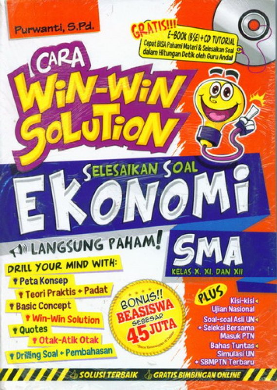 Cover Buku Cara Win-Win Solution Selesaikan Soal Ekonomi SMA KELAS X, XI, DAN XII [CD TUTORIAL]