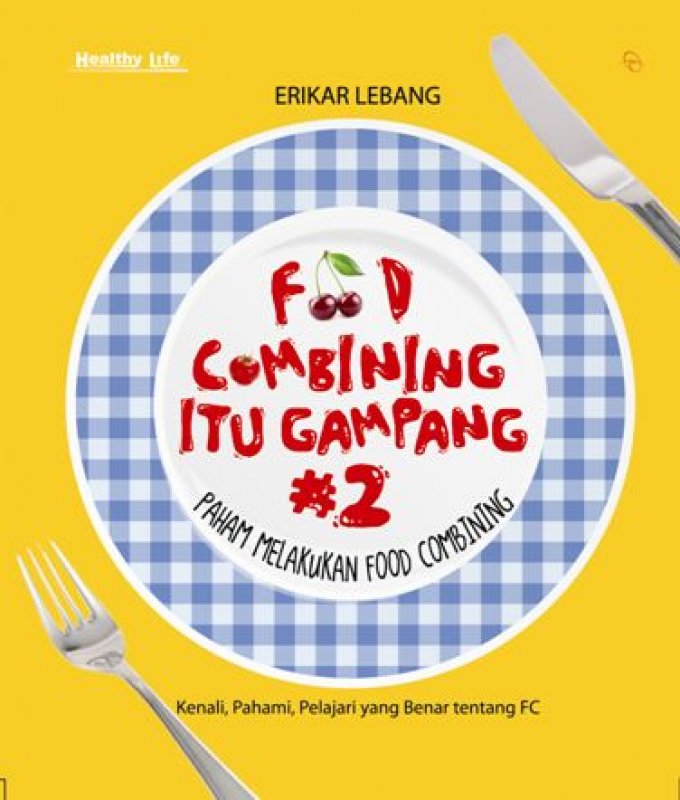 Cover Buku Food Combining Itu Gampang #2