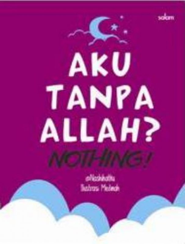 Cover Buku Aku Tanpa Allah Nothing