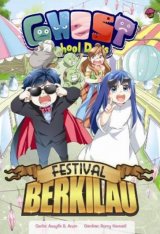 Ghost School Days: Festival Berkilau