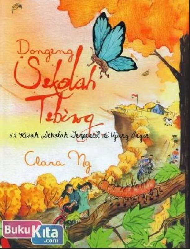 Cover Buku Dongeng Sekolah Tebing [Distributor BK]
