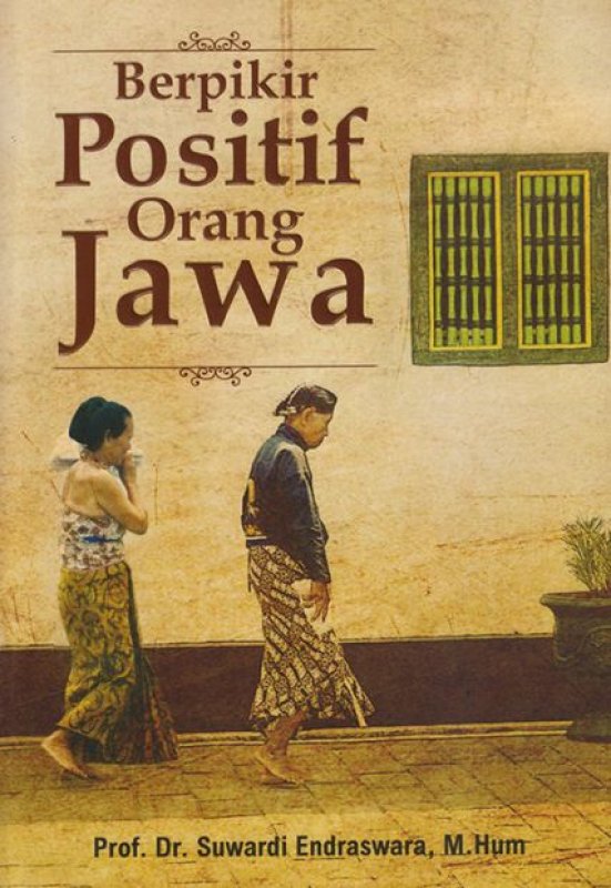 Cover Buku Berpikir Positif Orang Jawa
