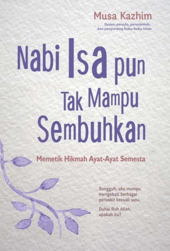 Cover Buku Nabi Isa Pun Tak Mampu Sembuhkan