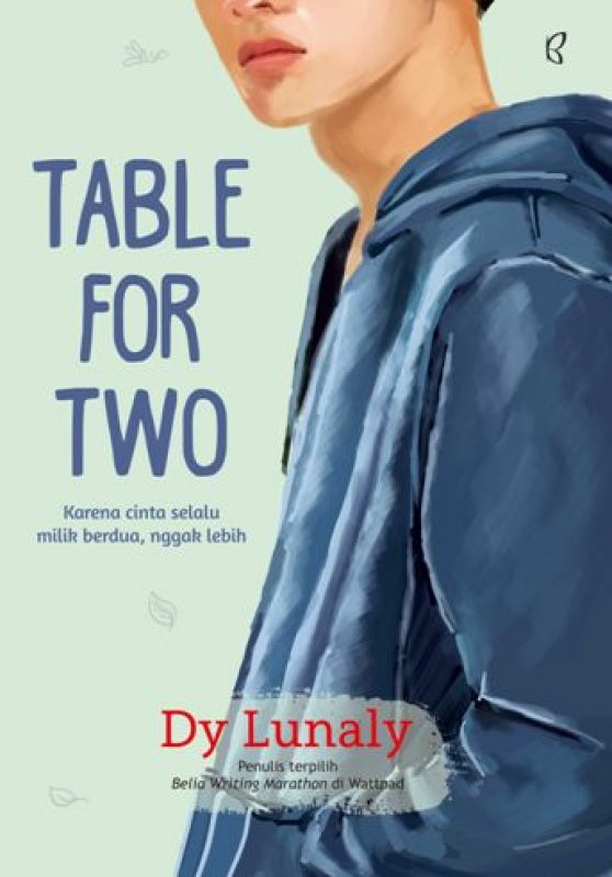 Cover Buku Table For Two: Karena Cinta Selalu Milik Berdua. Nggak Lebih