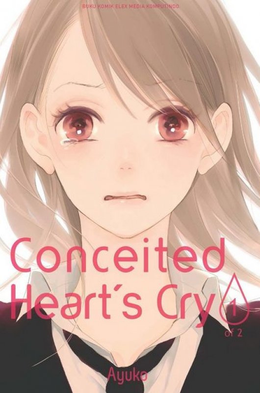 Cover Buku SS: Conceited Hearts Cry 1