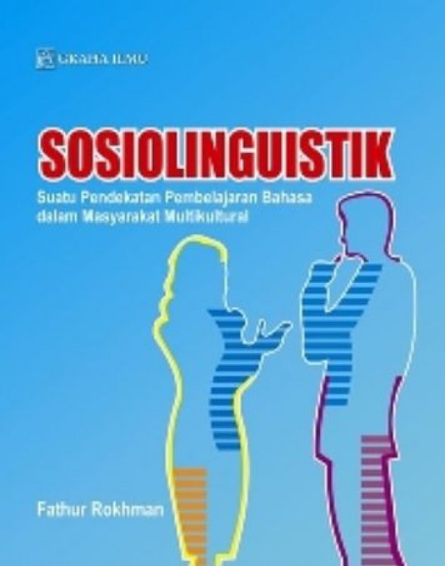 Cover Buku Sosiolinguistik; Suatu Pendekatan Pembelajaran Bahasa dalam Masyarakat Multikultural