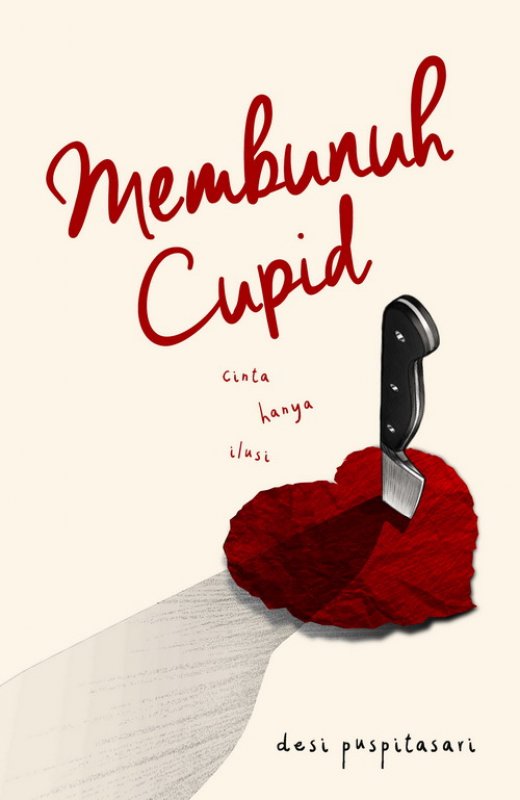Cover Buku Membunuh Cupid [Edisi TTD]
