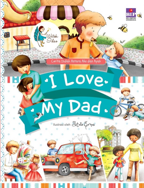 Cover Buku I Love My Dad Ed.2016