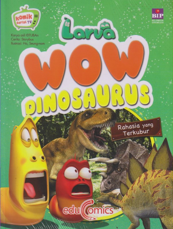 Cover Buku Larva Wow Dinosaurus: Rahasia Yang Terkubur