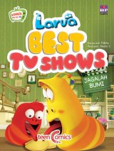 Larva Best Tv Shows : Jagalah Bumi