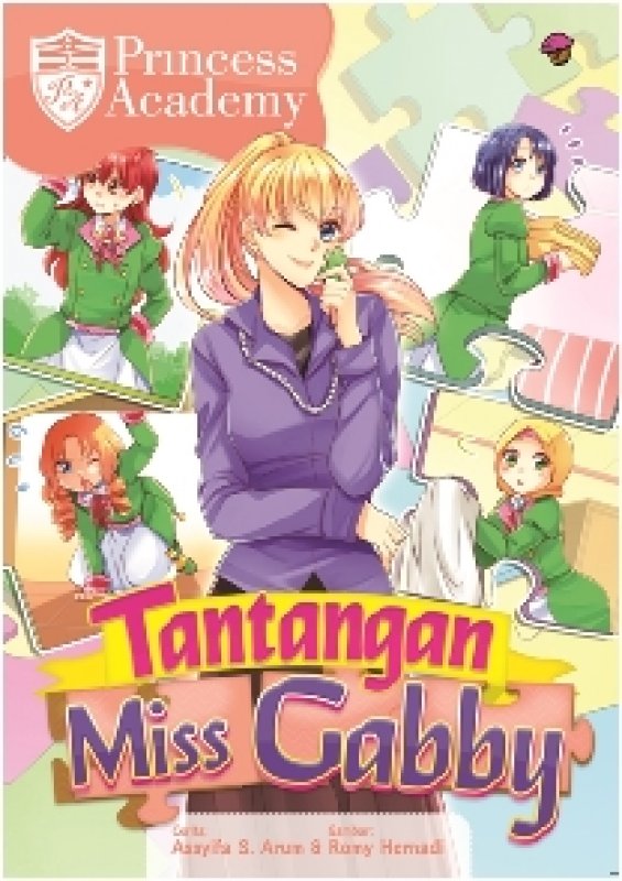 Cover Buku KOMIK PRINCESS ACADEMY: TANTANGAN MISS GABBY