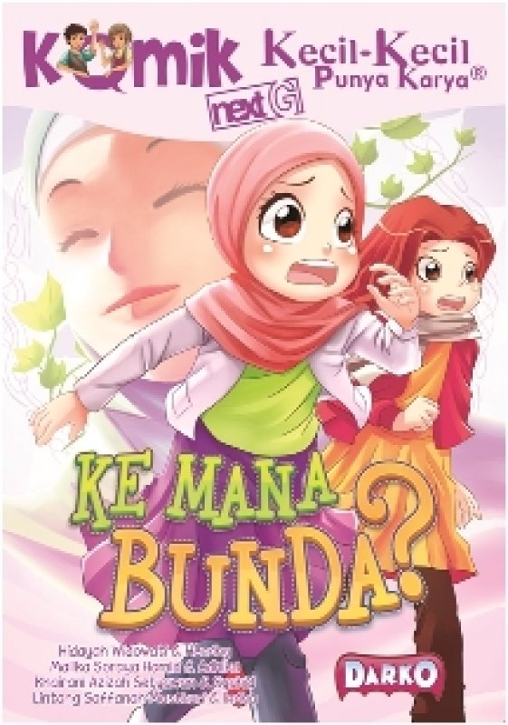 Cover Buku Komik Kkpk.Next G Ke Mana Bunda (Fresh Stock)