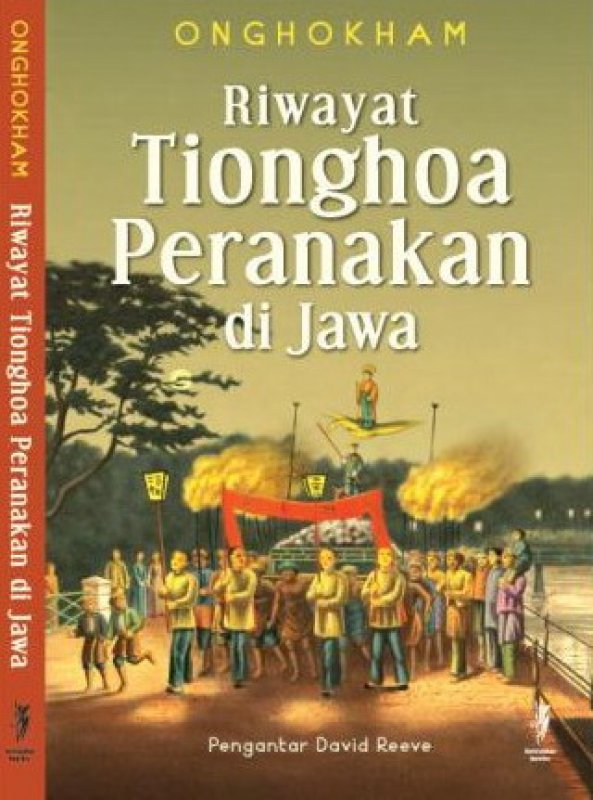Cover Buku  Riwayat Tionghoa Peranakan di Jawa (2017)