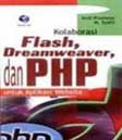 Cover Buku Kolaborasi Flash Dreamweaver dan PHP Untuk Aplikasi Website