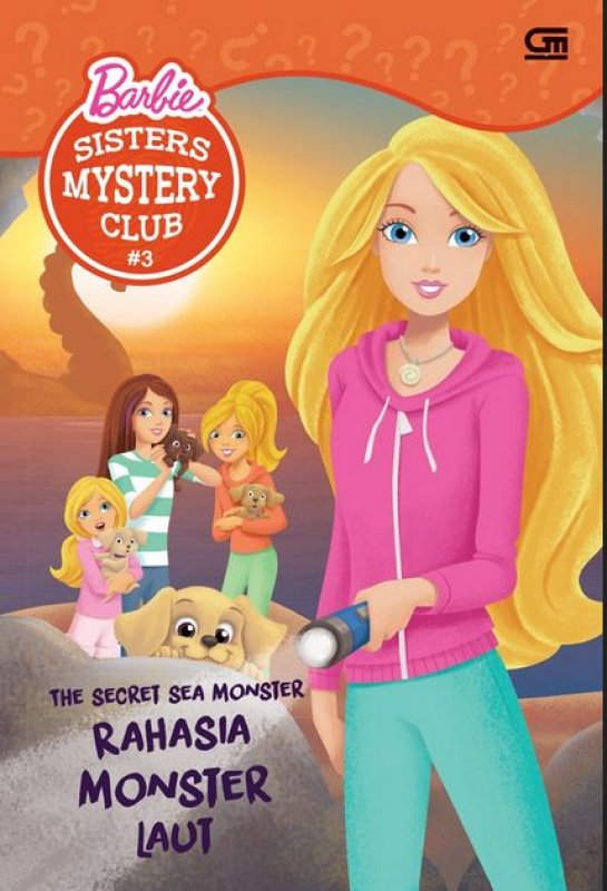 Cover Buku Barbie Sisters Mystery Club: Rahasia Monster Laut