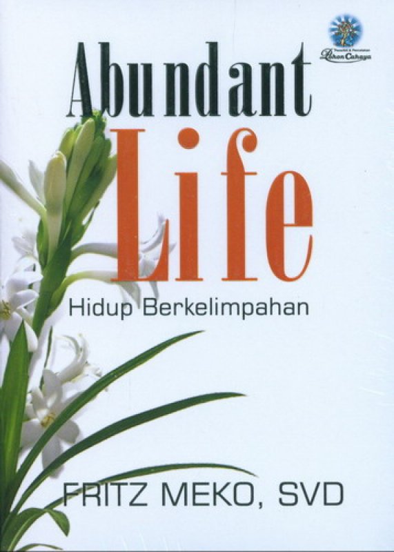 Cover Buku Abundant Life - Hidup Berkelimpahan