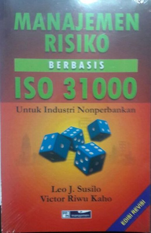 Cover Buku Managemen Risiko Berbasis ISO 31000 untuk Industri Nonperbankan Edisi Revisi