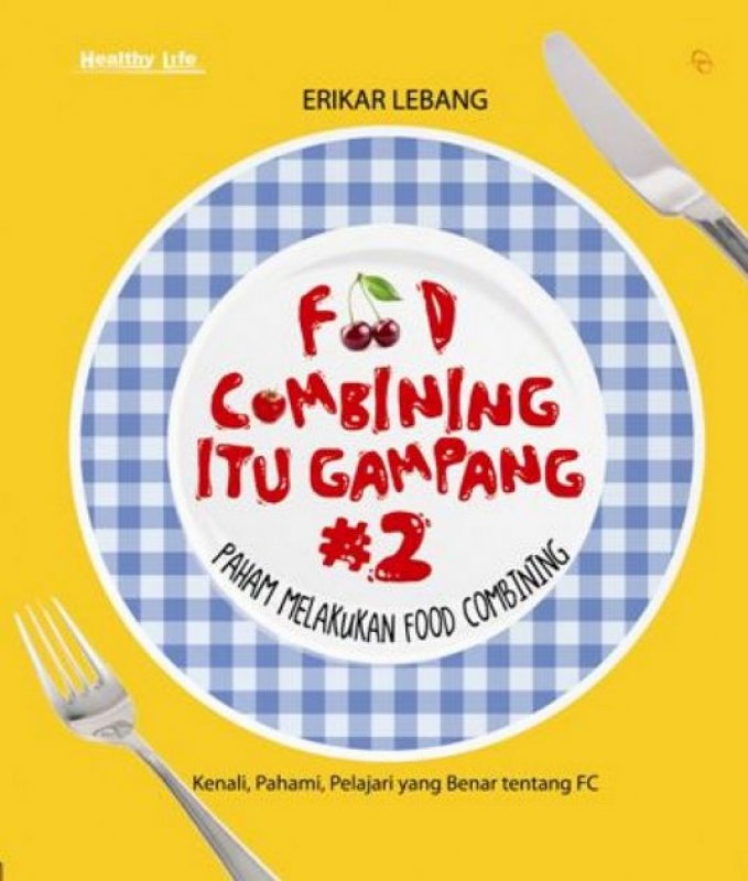 Cover Buku Food Combining Itu Gampang #2 [Non Ttd]