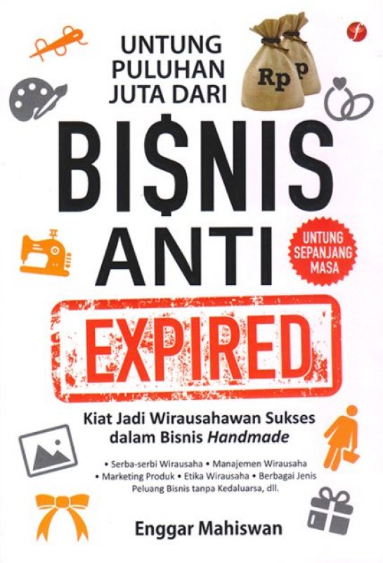 Cover Buku Untung Puluhan Juta Dari Bisnis Anti Expired